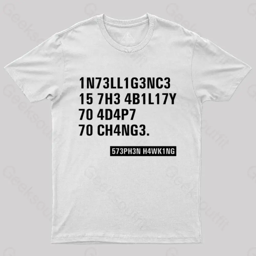 Intelligence - Stephen Hawking Science Nerd T-Shirt